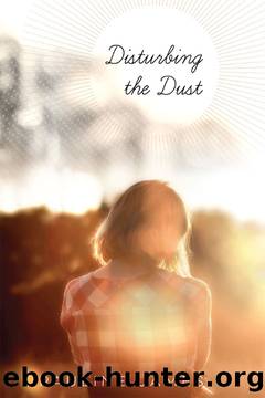 Disturbing the Dust by Pauline James