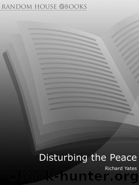 Disturbing the Peace (Vintage Classics) by Yates Richard
