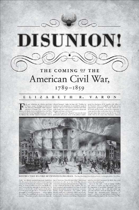 Disunion!: The Coming of the American Civil War, 1789-1859 (Littlefield History of the Civil War Era) by Elizabeth R. Varon