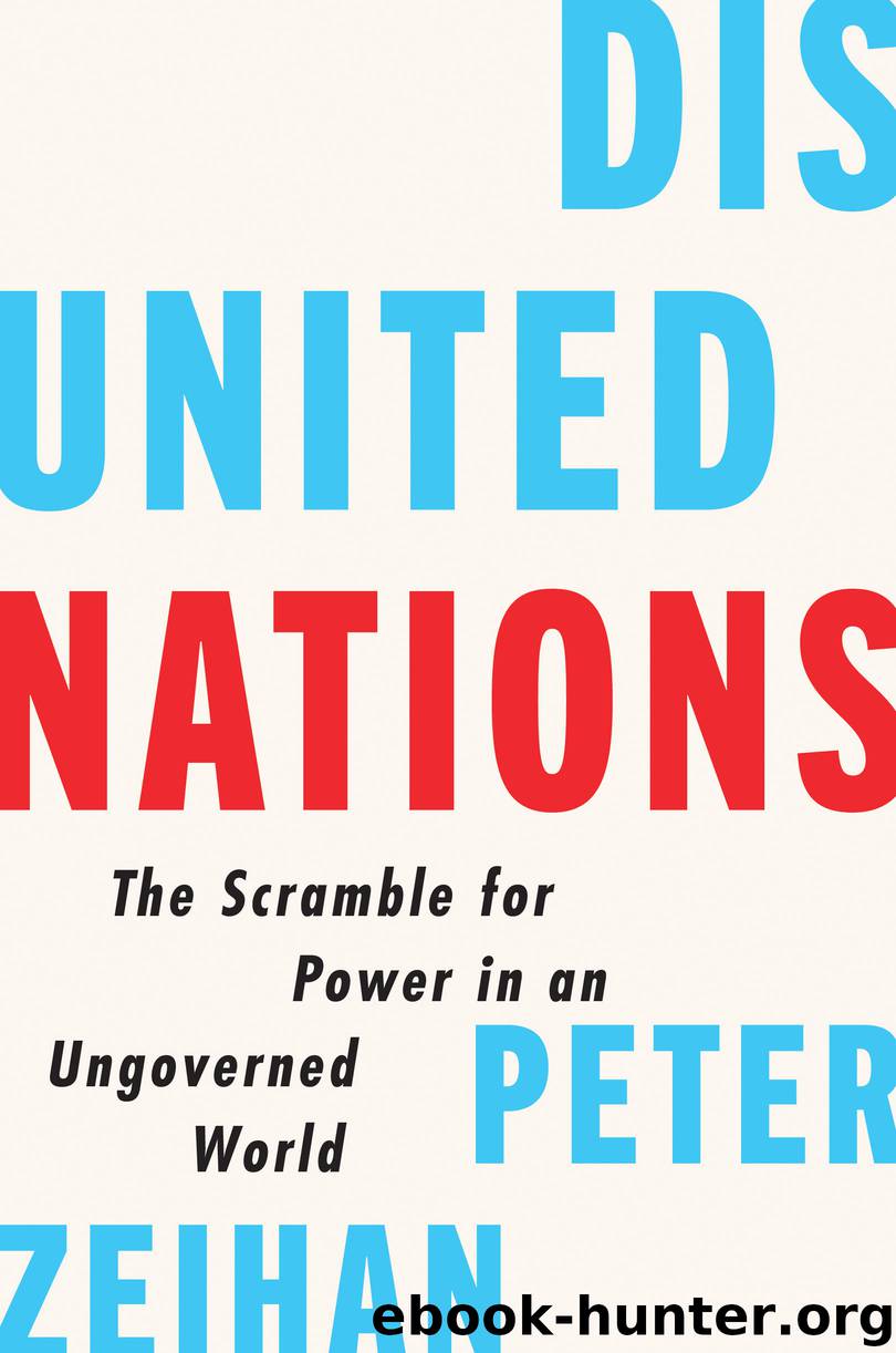 Disunited Nations by Peter Zeihan