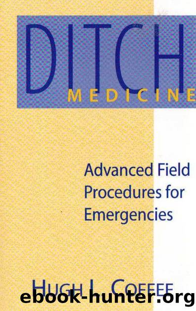 Ditch Medicine Advanced Field Procedures for Emergencies ed1 by Unknown