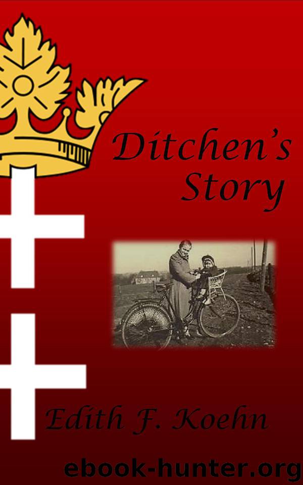 Ditchen's Story by Koehn Edith