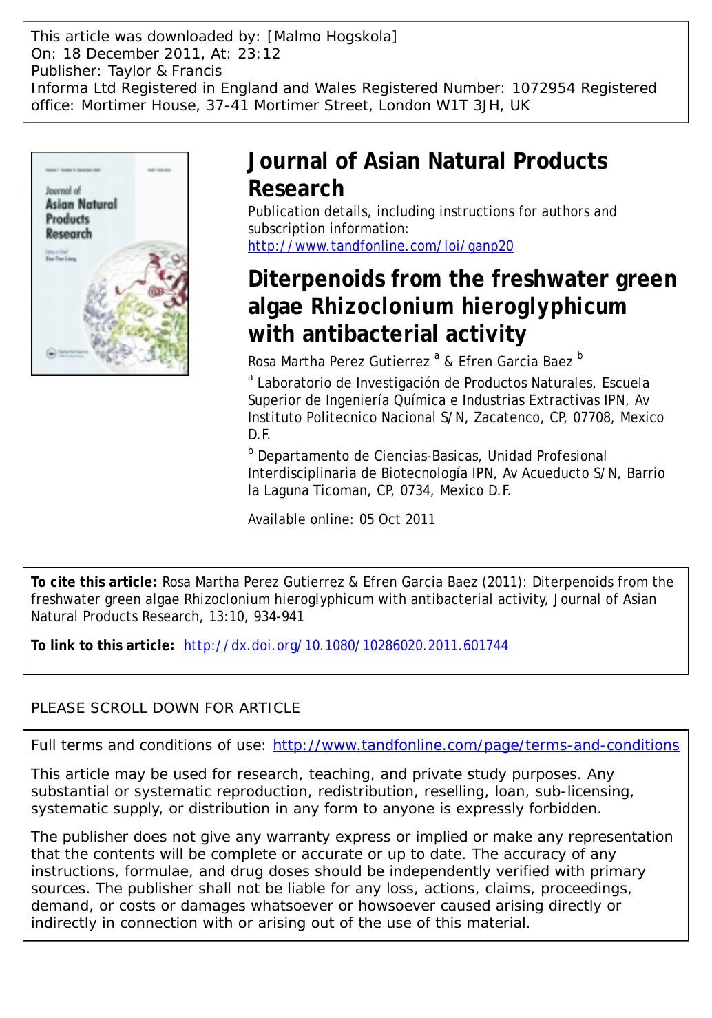 Diterpenoids from the freshwater green algae Rhizoclonium hieroglyphicum with antibacterial activity by Rosa Martha Perez Gutierrez a * rmpg@prodigy.net.mx & Efren Garcia Baez b