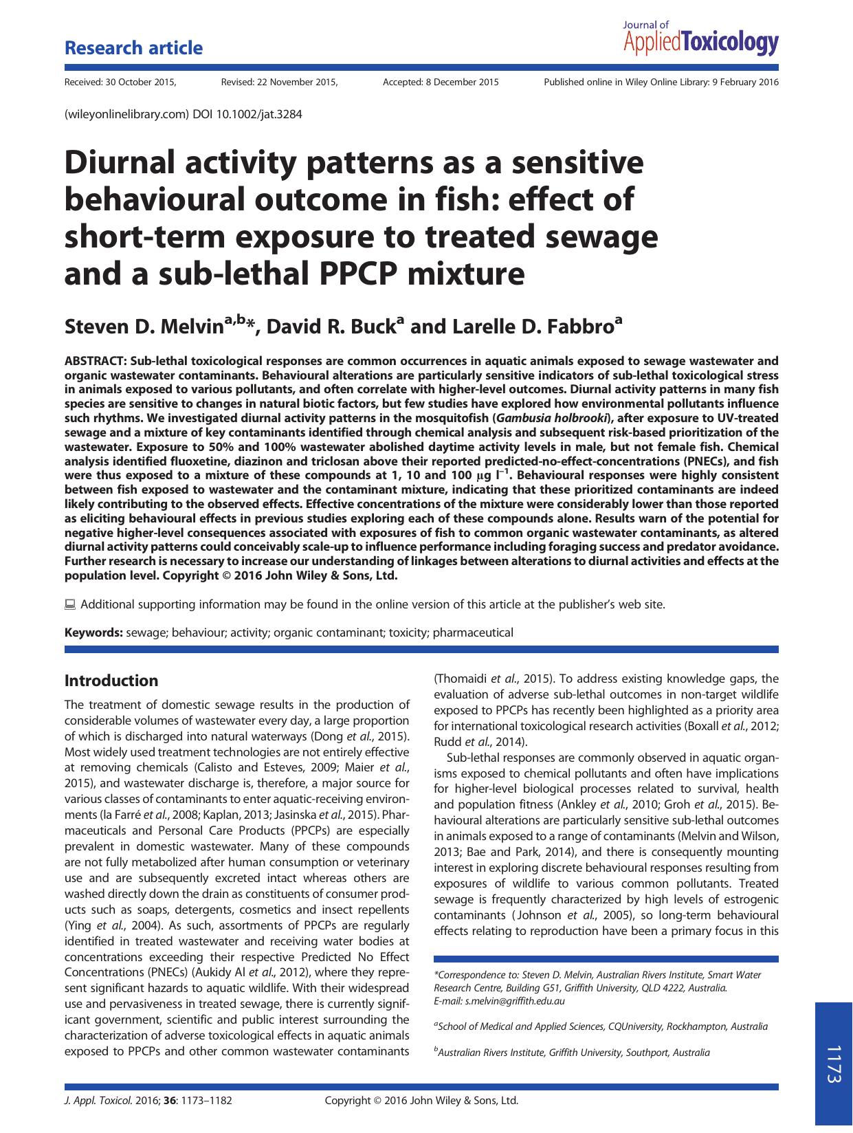 Diurnal activity patterns as a sensitive behavioural outcome in fish: effect of short-term exposure to treated sewage and a sub-lethal PPCP mixture by Steven D. Melvin David R. Buck Larelle D. Fabbro