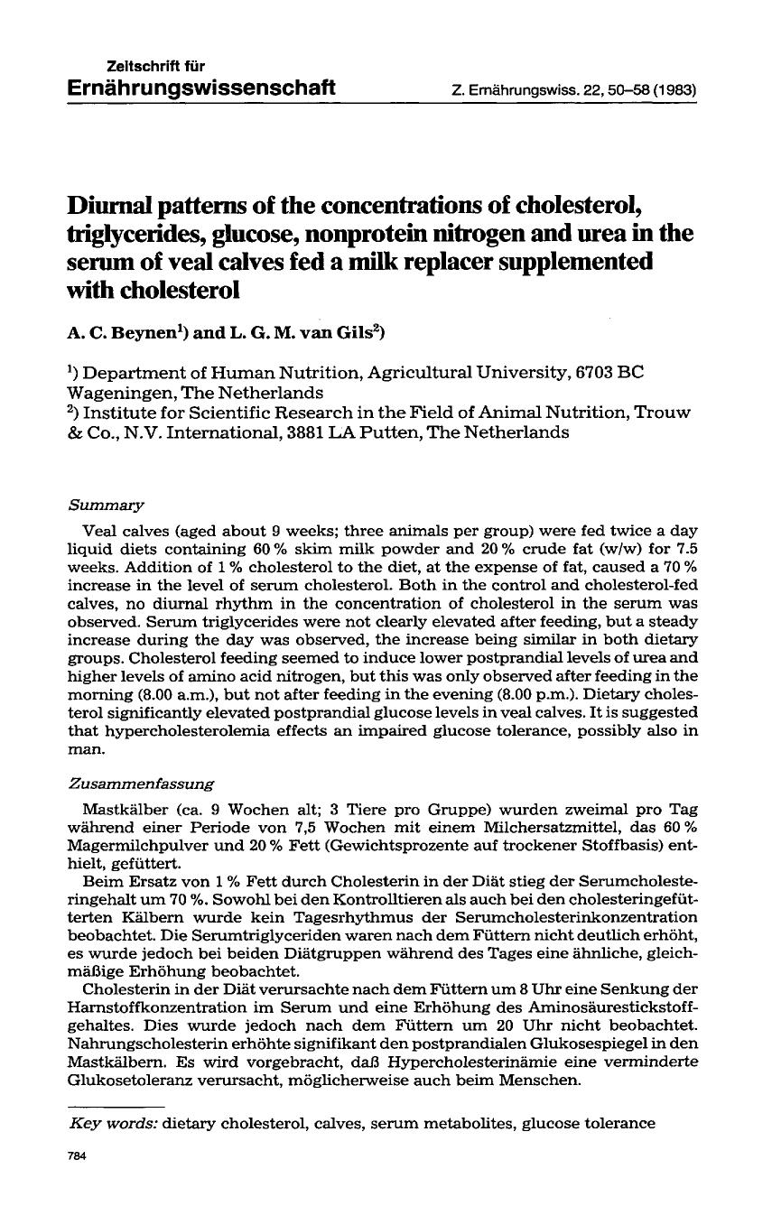 Diurnal patterns of the concentrations of cholesterol, triglycerides, glucose, nonprotein nitrogen and urea in the serum of veal calves fed a milk replacer supplemented with cholesterol by Unknown