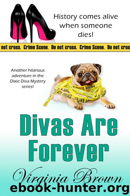 Divas Are Forever by Virginia Brown