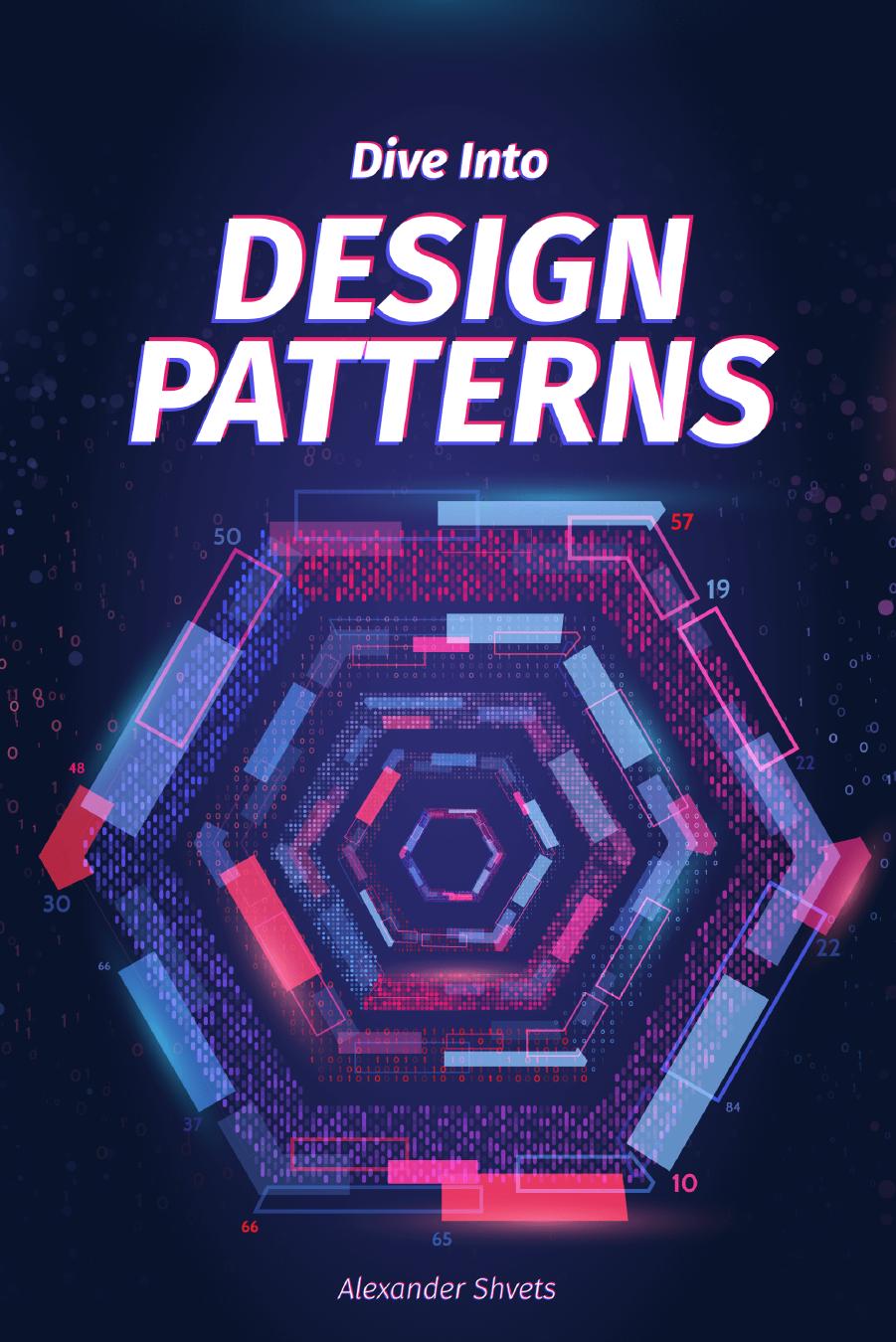 Dive Into Design Patterns by Alexander Shvets