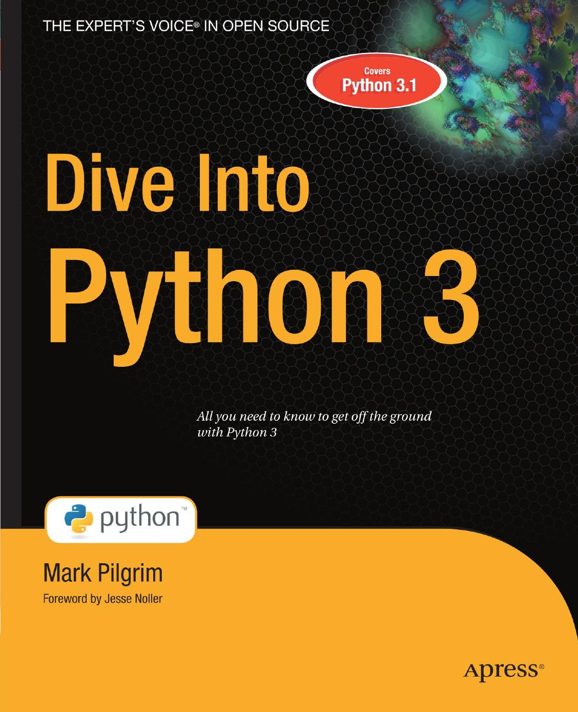 Dive Into Python 3 by Mark Pilgram