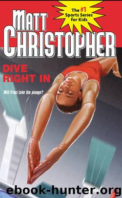 Dive Right In by Matt Christopher