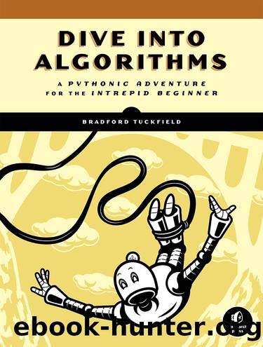 Dive into Algorithms by Bradford Tuckfield