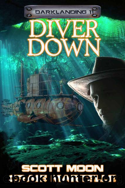 Diver Down: Assignment Darklanding Book 11 by Scott Moon & Craig Martelle
