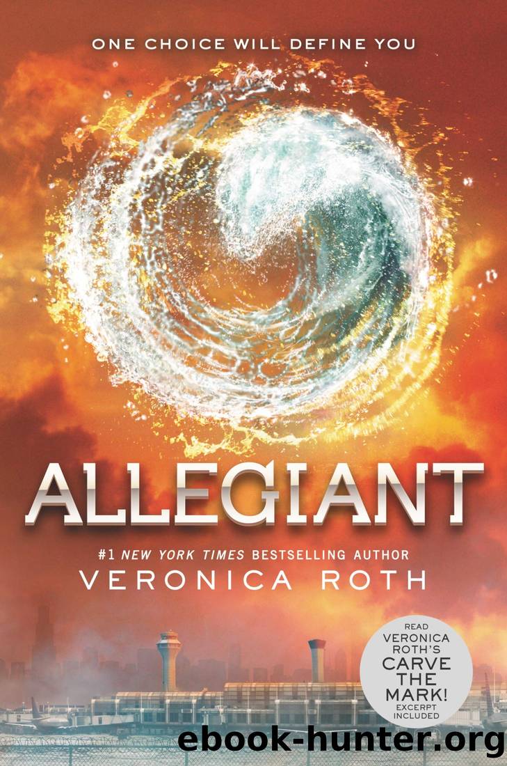 Divergent 3 - Allegiant by Veronica Roth