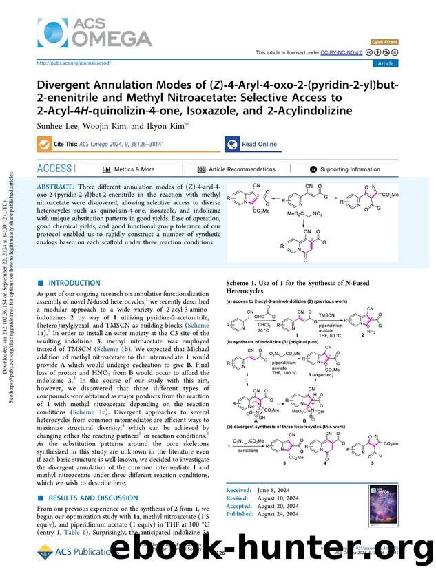 Divergent Annulation Modes of (Z)-4-Aryl-4-oxo-2-(pyridin-2-yl)but-2-enenitrile and Methyl Nitroacetate: Selective Access to 2-Acyl-4H-quinolizin-4-one, Isoxazole, and 2-Acylindolizine by Sunhee Lee Woojin Kim & Ikyon Kim