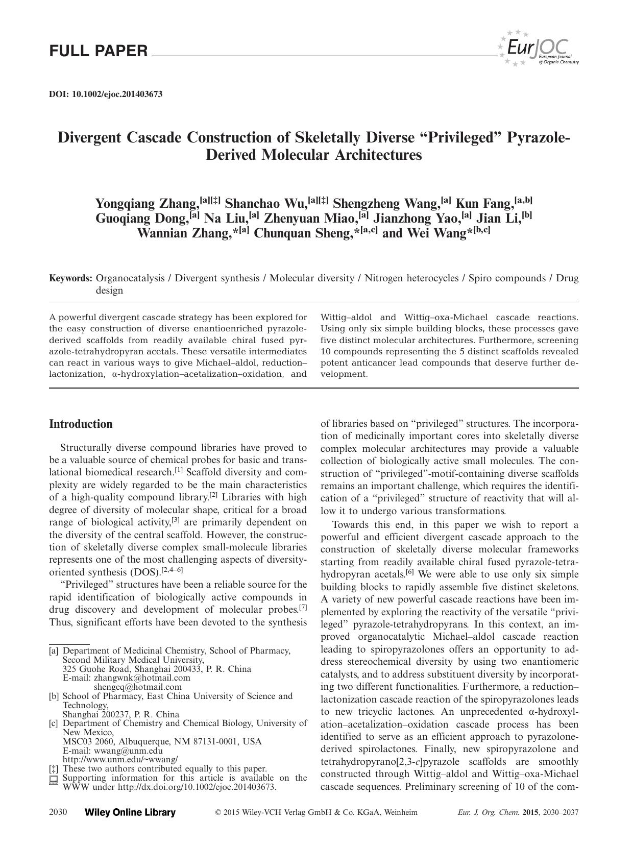 Divergent Cascade Construction of Skeletally Diverse Privileged PyrazoleDerived Molecular Architectures by Unknown