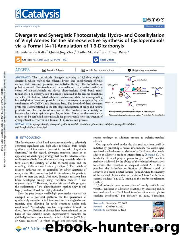 Divergent and Synergistic Photocatalysis: Hydro- and Oxoalkylation of Vinyl Arenes for the Stereoselective Synthesis of Cyclopentanols via a Formal [4+1]-Annulation of 1,3-Dicarbonyls by Narenderreddy Katta Quan-Qing Zhao Tirtha Mandal & Oliver Reiser