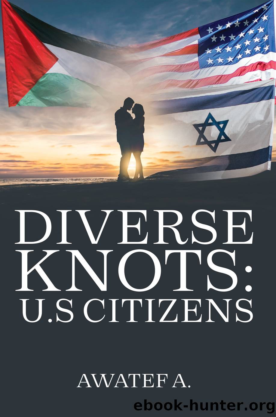 Diverse Knots: US Citizens by Awatef A