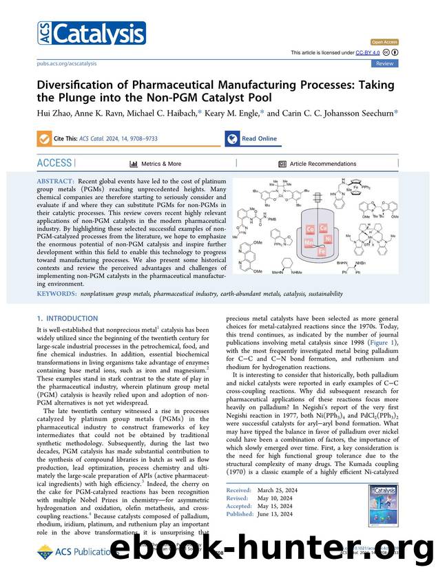 Diversification of Pharmaceutical Manufacturing Processes: Taking the Plunge into the Non-PGM Catalyst Pool by Hui Zhao Anne K. Ravn Michael C. Haibach Keary M. Engle and Carin C. C. Johansson Seechurn