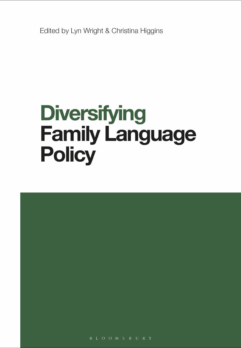 Diversifying Family Language Policy by Lyn Wright and Christina Higgins