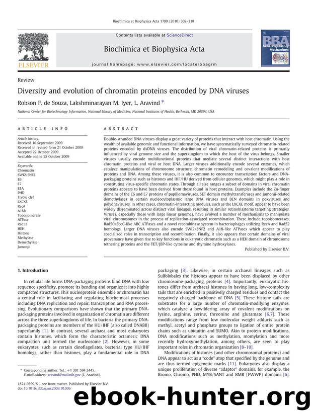 Diversity and evolution of chromatin proteins encoded by DNA viruses by Robson F. de Souza; Lakshminarayan M. Iyer; L. Aravind