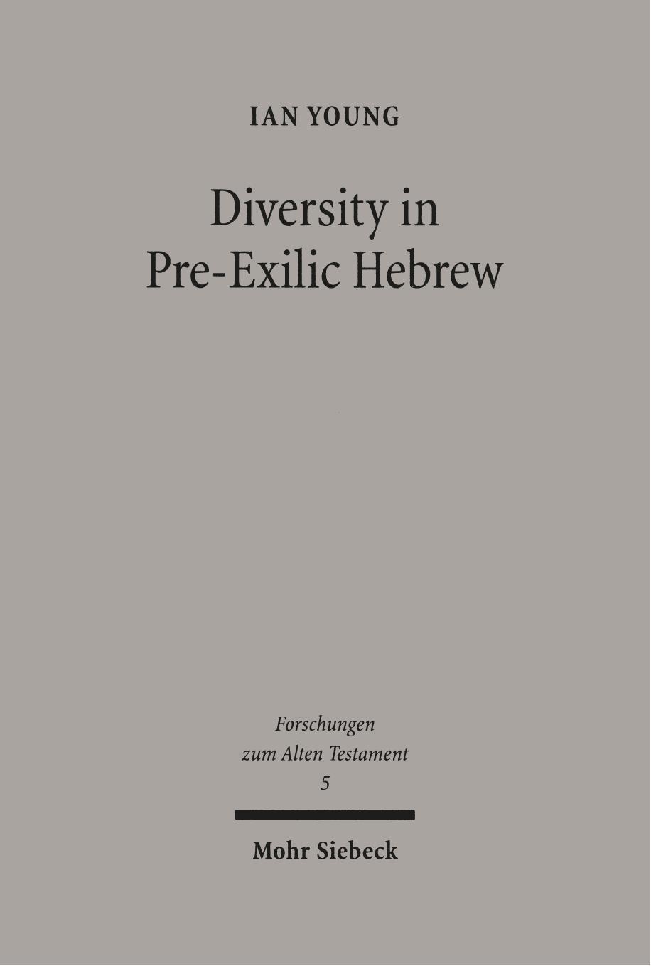 Diversity in Pre-Exilic Hebrew by Ian Young