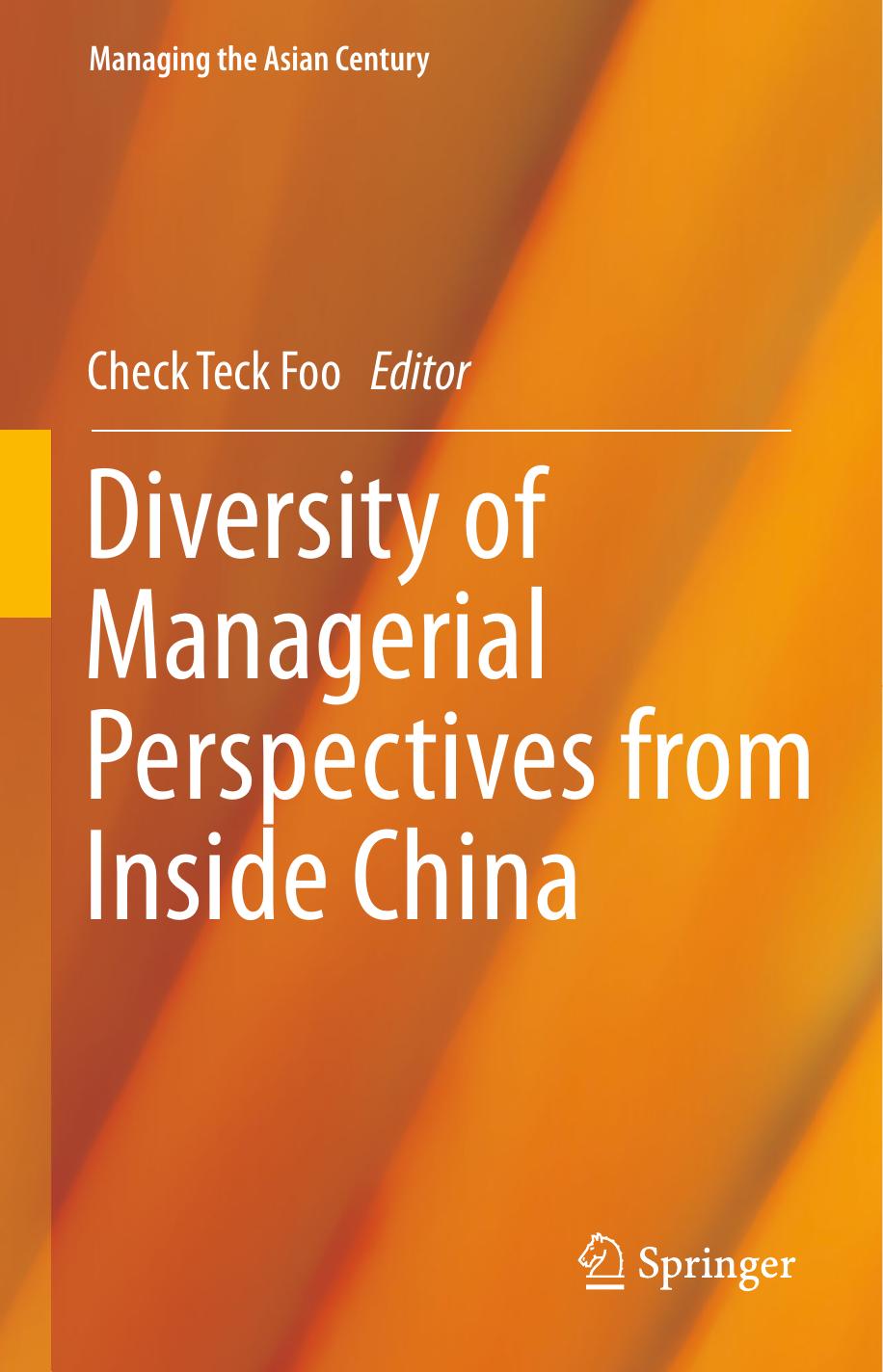 Diversity of Managerial Perspectives from Inside China by Check Teck Foo (eds.)