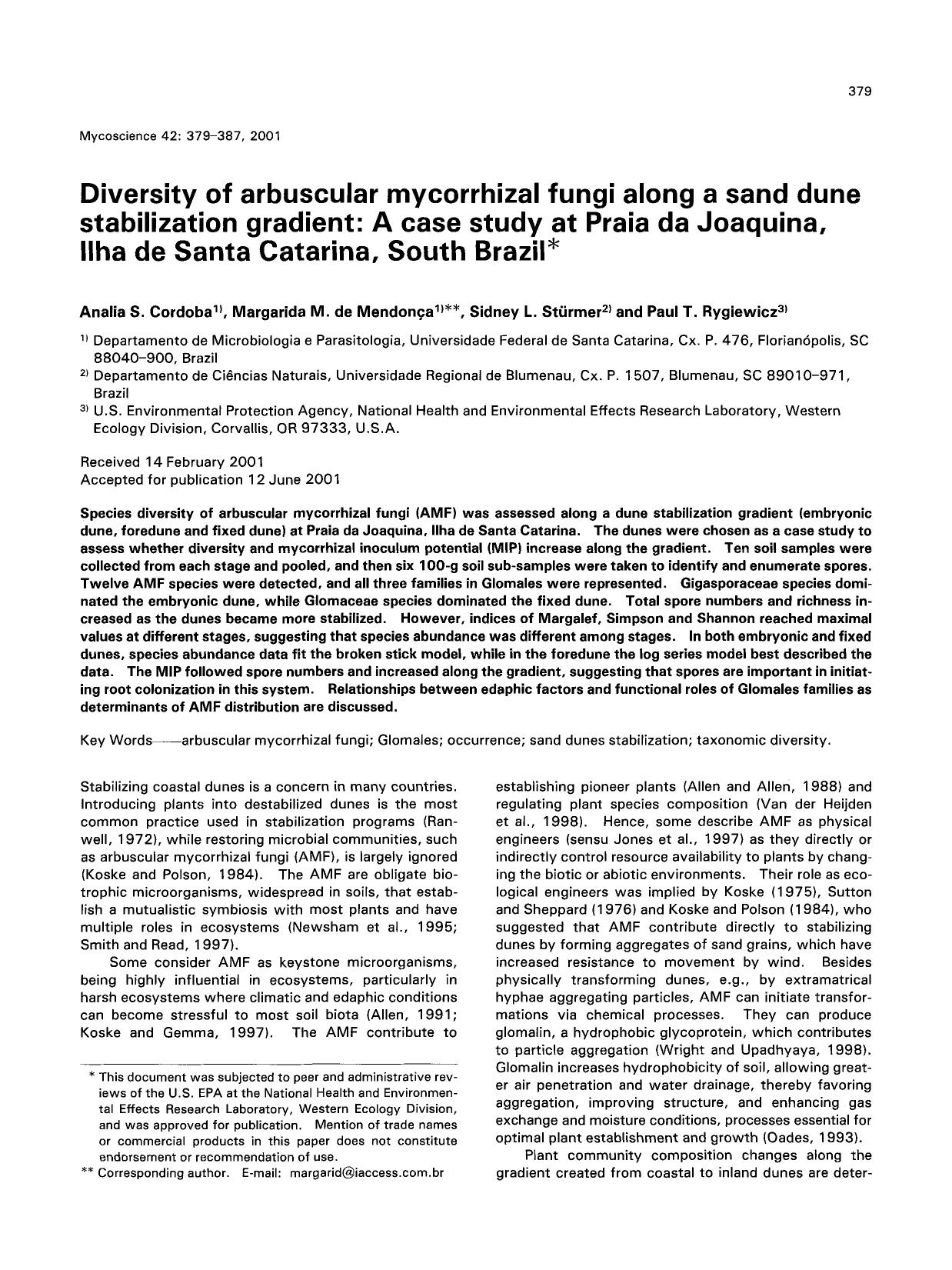 Diversity of arbuscular mycorrhizal fungi along a sand dune stabilization gradient: A case study at Praia da Joaquina, Ilha de Santa Catarina, South Brazil by Unknown