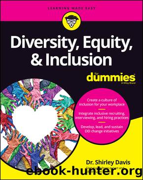 Diversity, Equity & Inclusion For Dummies by Dr. Shirley Davis