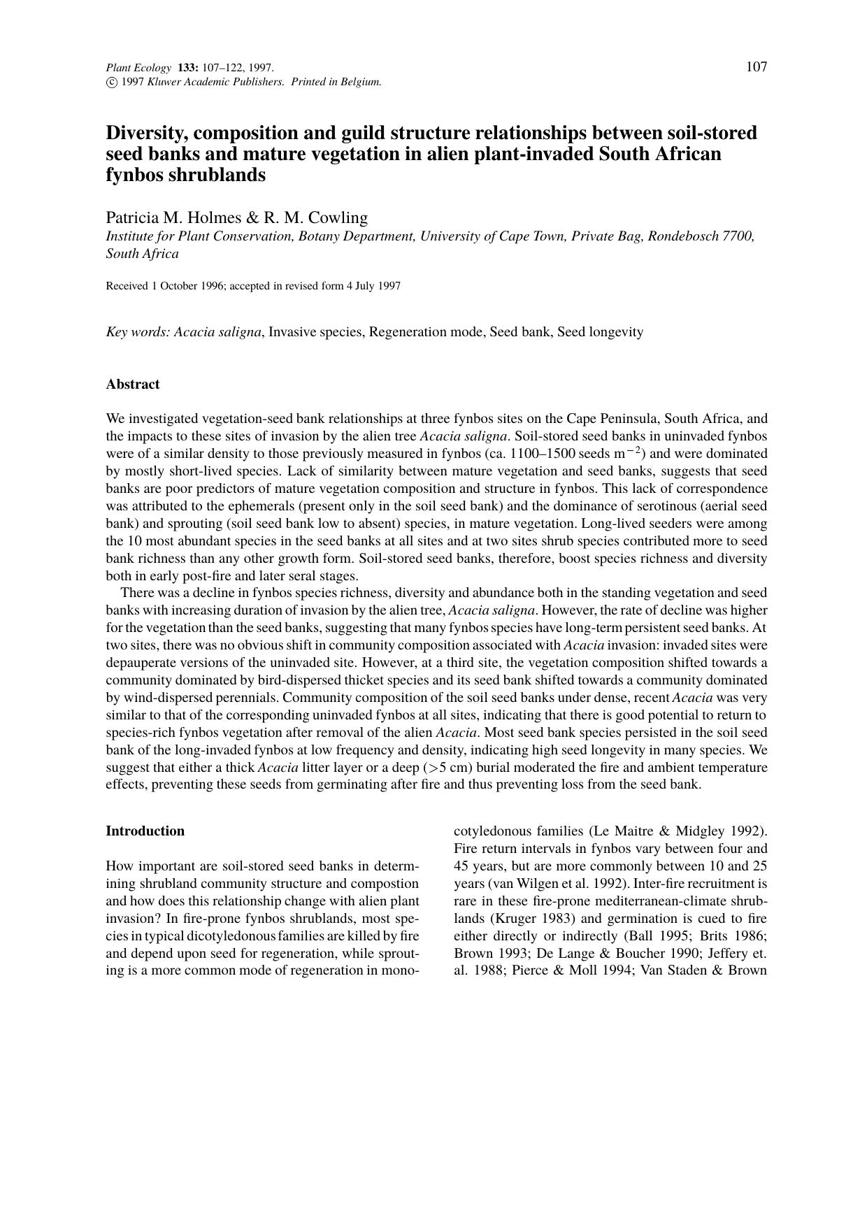 Diversity, composition and guild structure relationships between soil-stored seed banks and mature vegetation in alien plant-invaded South African fynbos shrublands by Unknown