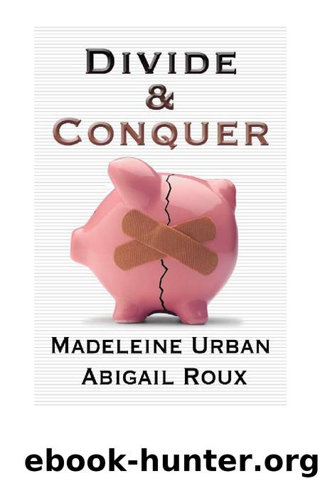 Divide & Conquer by Madeleine Urban;Abigail Roux