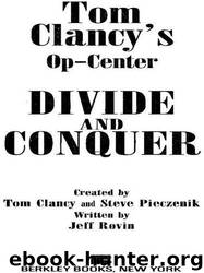 Divide and Conquer: Op-Center 07 by Tom Clancy & Steve Pieczenik