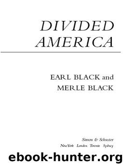 Divided America by Earl Black & Merle Black