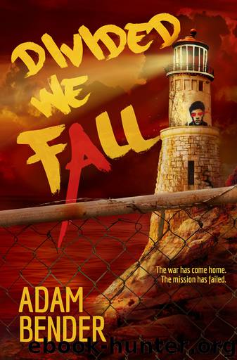Divided We Fall by Adam Bender