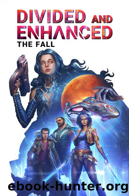 Divided and Enhanced: The Fall by M.G. Unger