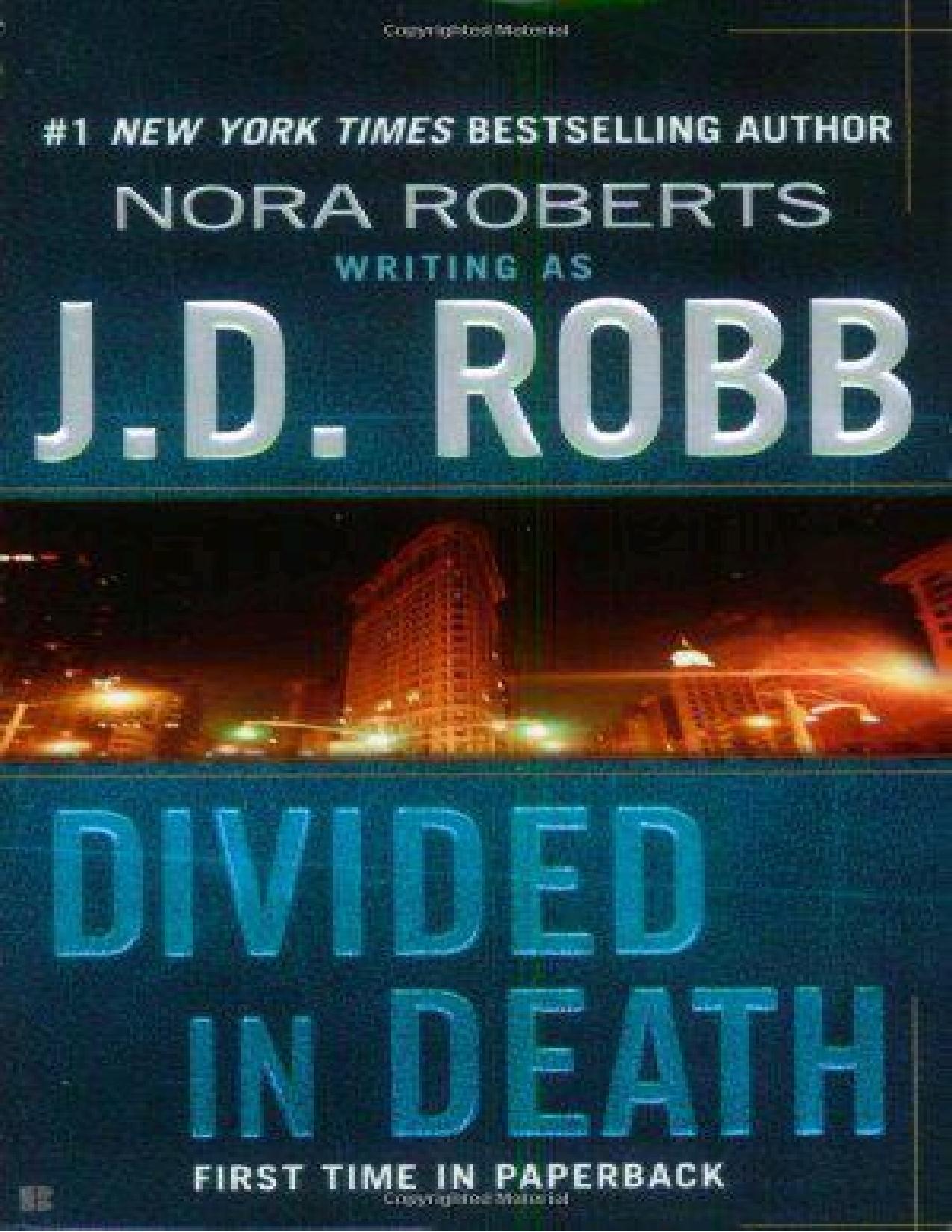 Divided in death by Nora Roberts; J. D. Robb
