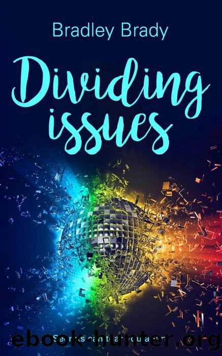 Dividing Issues by Bradley Brady