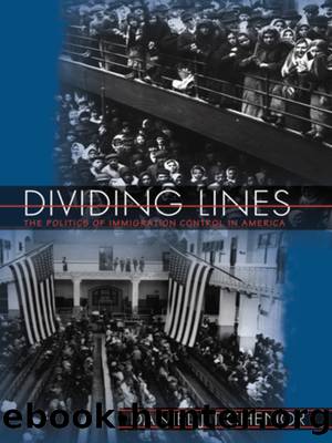 Dividing Lines by Daniel J. Tichenor