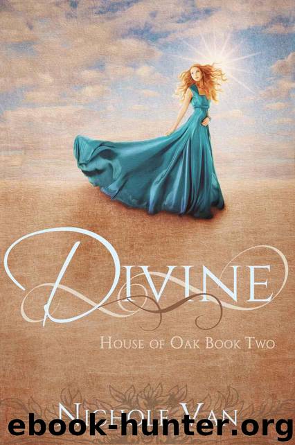 Divine (House of Oak Book 2) by Van Nichole