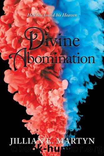 Divine Abomination by Jillian E Martyn