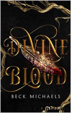 Divine Blood (Guardians of the Maiden Book 1) by Beck Michaels