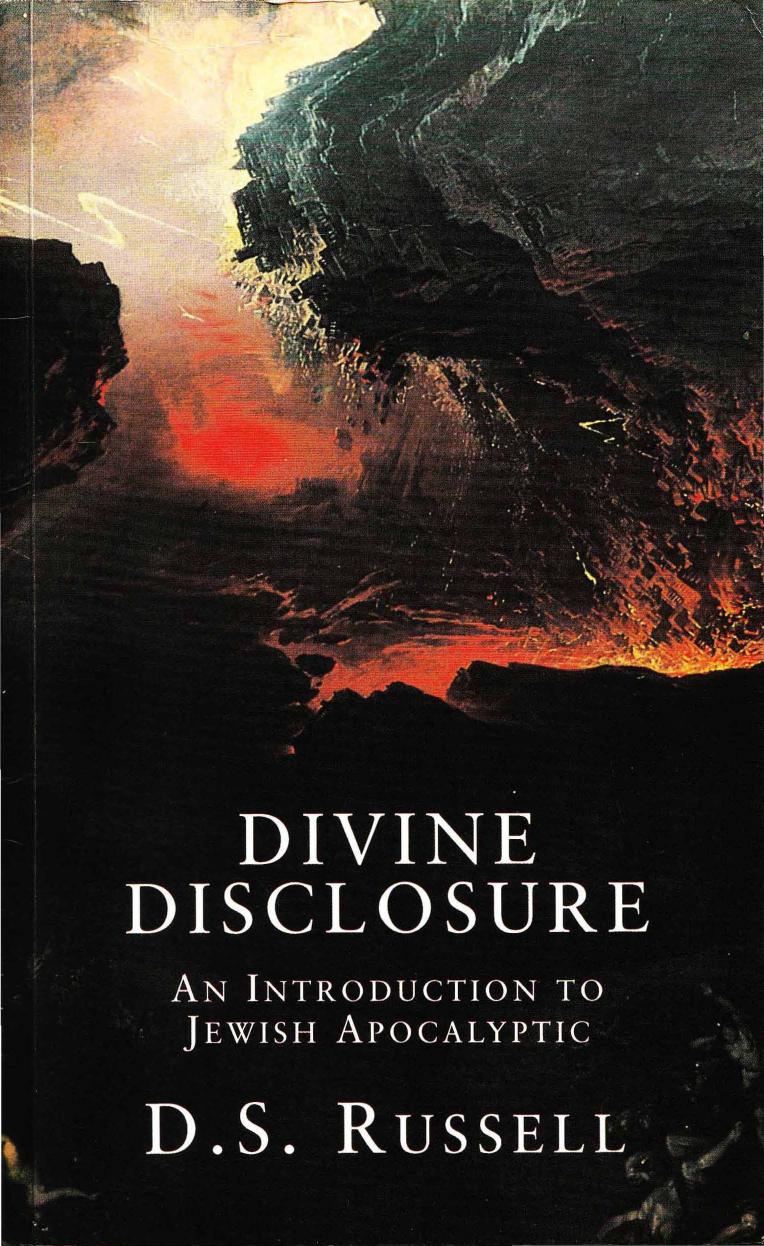 Divine Disclosure: An Introduction to Jewish Apocalyptic by D. S. Russell