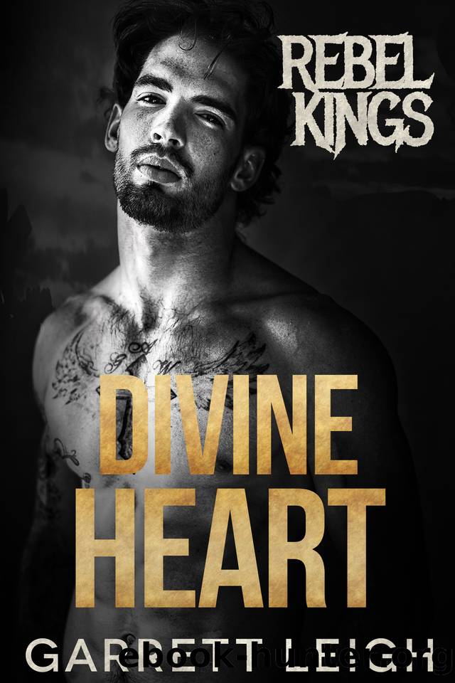 Divine Heart (Rebel Kings MC Book 8) by Garrett Leigh