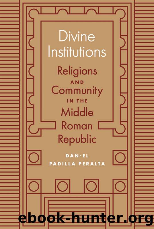 Divine Institutions by Padilla Peralta Dan-el;
