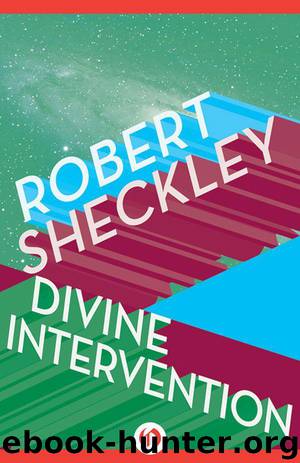 Divine Intervention by Robert Sheckley
