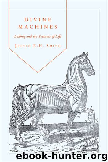 Divine Machines by Smith Justin E. H.; Smith Justin E. H. E. H.;