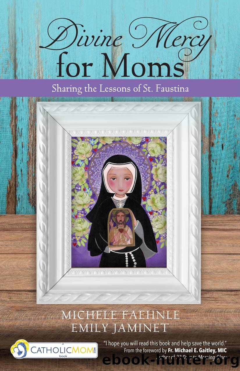 Divine Mercy for Moms by Michele Faehnle