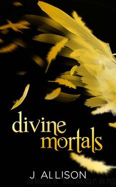 Divine Mortals by Allison J