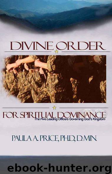 Divine Order for Spiritual Dominance by Paula A. Price