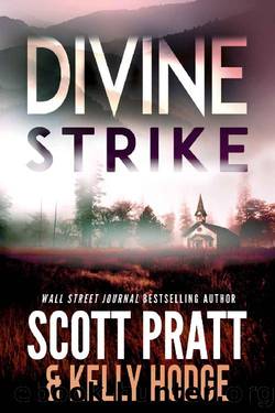 Divine Strike by Scott Pratt & Kelly Hodge