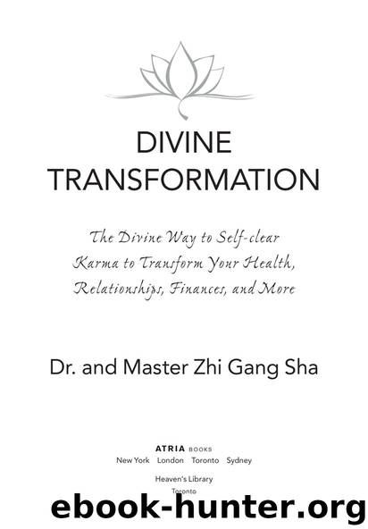 Divine Transformation by Dr. & Master Zhi Gang Sha
