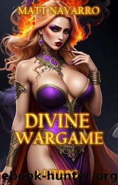 Divine Wargame: A LitRPG by Matt Navarro